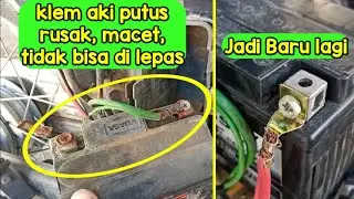 Memperbaiki Klem aki patah rusak dan tidak bisa di lepas #aki #akimotor