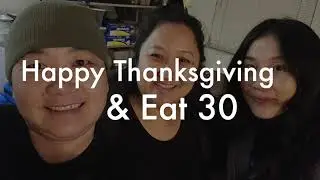 Thanksgiving & Eat30