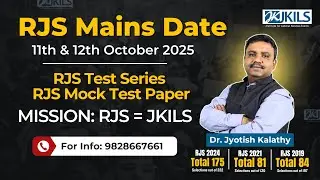RJS Mains 2025 Exam Date Released | Complete Guide with JKILS Test Series & Mock Papers