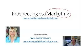 Prospecting vs Marketing for Real Estate Agents