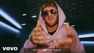 Logan Paul & Medium Logan Paul - Gucci On My Face Bro (Song) feat. (Official Music Video)