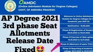 AP Degree 2021 3rd Phase Seat Allotments Release Date Fixed🤩//OAMDC 2021 3rd Phase Seat Allotments