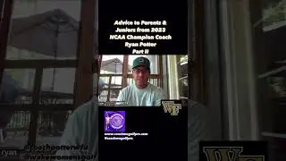 Advice to Parents & Juniors, Part II: Coach Potter, Wake Forest University