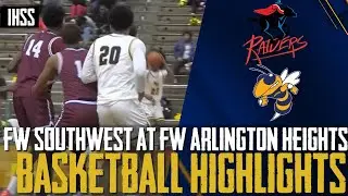 Fort Worth Southwest at Fort Worth Arlington Heights - 2023 Week 23 Basketball Highlights