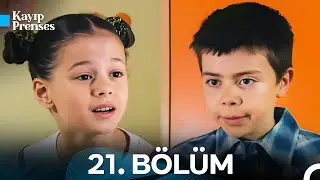 Kayıp Prenses 21. Bölüm - İyileştirilmiş Görüntü