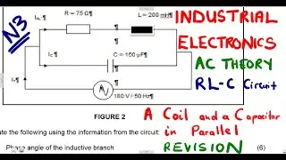Industrial Electronics N3 AC Theory Coil and Capacitor in Parallel August 2018 @mathwithlightone