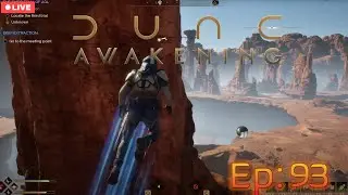 Dune Awakening - Infinite Dune - Ep 93