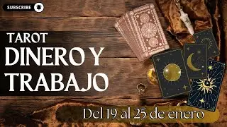 🎉TAROT DINERO y Trabajo - del 19 al 25 de enero - Tarot Interactivo