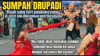 Drama sumpah Drupadi kepada Dursasana - Samas costume festival 2022 - karnaval puncu kediri