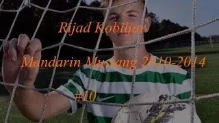 Rijad Kobiljar - Mandarin Mustang - #10