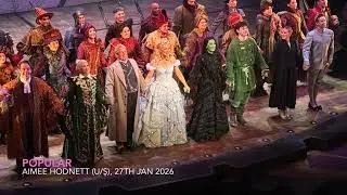 [LAST] Aimee Hodnett - Popular | WICKED London | 27th January 2026
