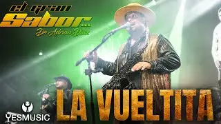 La Vueltita - El Gran Sabor De Adrian Diaz - En Vivo