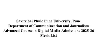 Advanced Course in Digital Media Admissions 2025-26 | Merit List | SPPU | #sppu