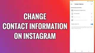 How To Change Contact Information On Instagram