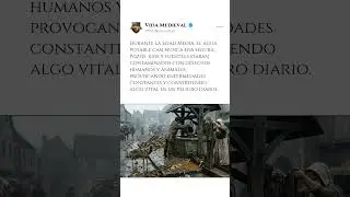Agua potable que enfermaba #edadmedia #medieval #civilizacionesantiguas