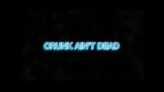 Duke Deuce - Crunk Ain't Dead (Audio/Lyrics)