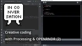 Creative coding with Processing and OPENRNDR #2