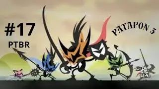 PATAPON 3 REMASTERIZADO PT-BR (BUSCANDO A PLATINA)#17
