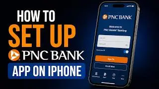 How to Set Up PNC Bank App on iPhone | PNC Mobile Banking iPhone Setup | PNC Bank App Installation
