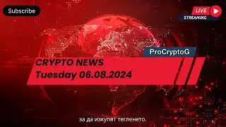 ProCryptoG - Crypto News Tuesday 06.08.2024