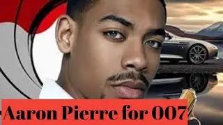 Aaron Pierre for James Bond