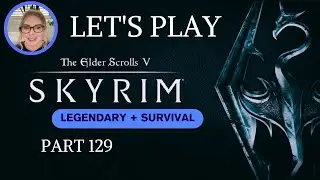 Let's Play Skyrim Legendary + Survival | Part 129 | The tragedy at Frostflow Lighthouse