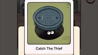Case Hunter Level 51 | Catch the Thief