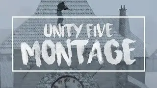 UNITY 5 MONTAGE! - Red Crucible Firestorm