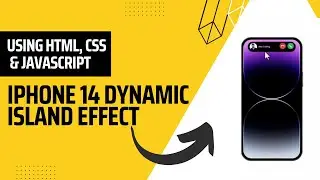 iPhone 14 Dynamic Island Effect Using Html, Css and JavaScript | Iphone Dynamic Notification Effect