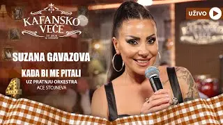 SUZANA GAVAZOVA - KADA BI ME PITALI | UZIVO | (ORK. ACE STOJNEVA) | 2023 | KAFANSKO VECE