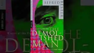 The Demolished Man by Alfred Bester | Summary