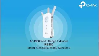 TP-Link AC1900 Wi-Fi Range Extender RE550 Kurulum Videosu