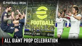 eFootball 2026 | All Giant Prop Celebration