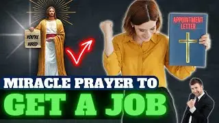 MIRACLE PRAYER TO GET A PERMANENT JOB WITHIN 24 HOURS - Hope of Mankind ✝️