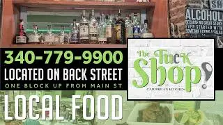 The Tuck Shop Downtown on a historical back street in St. Thomas