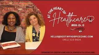 At The Heart Of Healthcare With Dr. G: Episode 6 -  Pain Management in Hospice Care