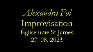 Alexandra Fol, Improvisation 27 08 2023
