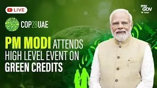 PM #Modi attends high level event on Green Credits during COP28 Summit in Dubai