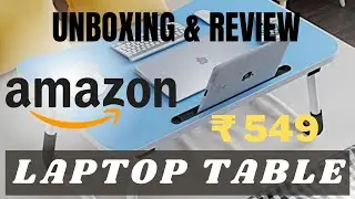 Lowest Price Foldable Laptop/Study Table Unboxing|Best Budget Table Amazon (2022)100% Genuine Review