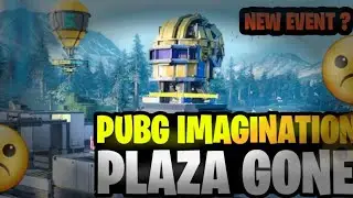 Pubg Mobile New Event - Missing☹ Imagination Plaza  | Noobda Rich