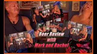 Beer Review with Mark and Rachel 11-12-2023