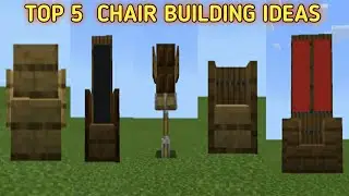 | TOP 5 CHAIR BUILDING IDEAS FOR MINECRAFT |