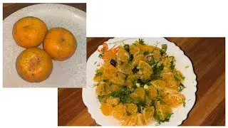Tangerine Salad | Tangerine Season | Dilu&rsquo;s Kitchen