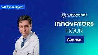 Innovators Hour: Interview with Aurenar Founder Eric Leuthardt