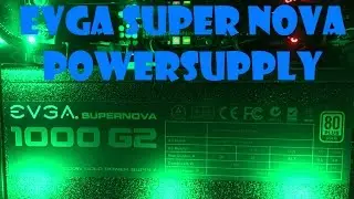 EVGA Supernova 1000W Powersupply