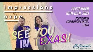 Impressions Expo ISS Fort Worth, TX Tradeshow 2021 | AA Print Supply