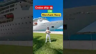 Cruise Ship OR Merchant Navy ⚓️🛳️. #ship #cruiseship #merchantnavy #shiplife #foryou #viral #shorts