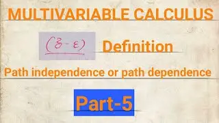 Multivariable calculus part -5 || two path test for the non existence of limit || path independent