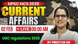 HPSC HCS 2026 | Daily Current Affairs | Today Current Affairs 02 February | By Preeti Ma&rsquo;am |StudyIQ