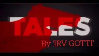 BET 'TALES' - By IRV GOTTI (($Zillionaire$ Working Behind the Scenes with 'LIL JJ'))